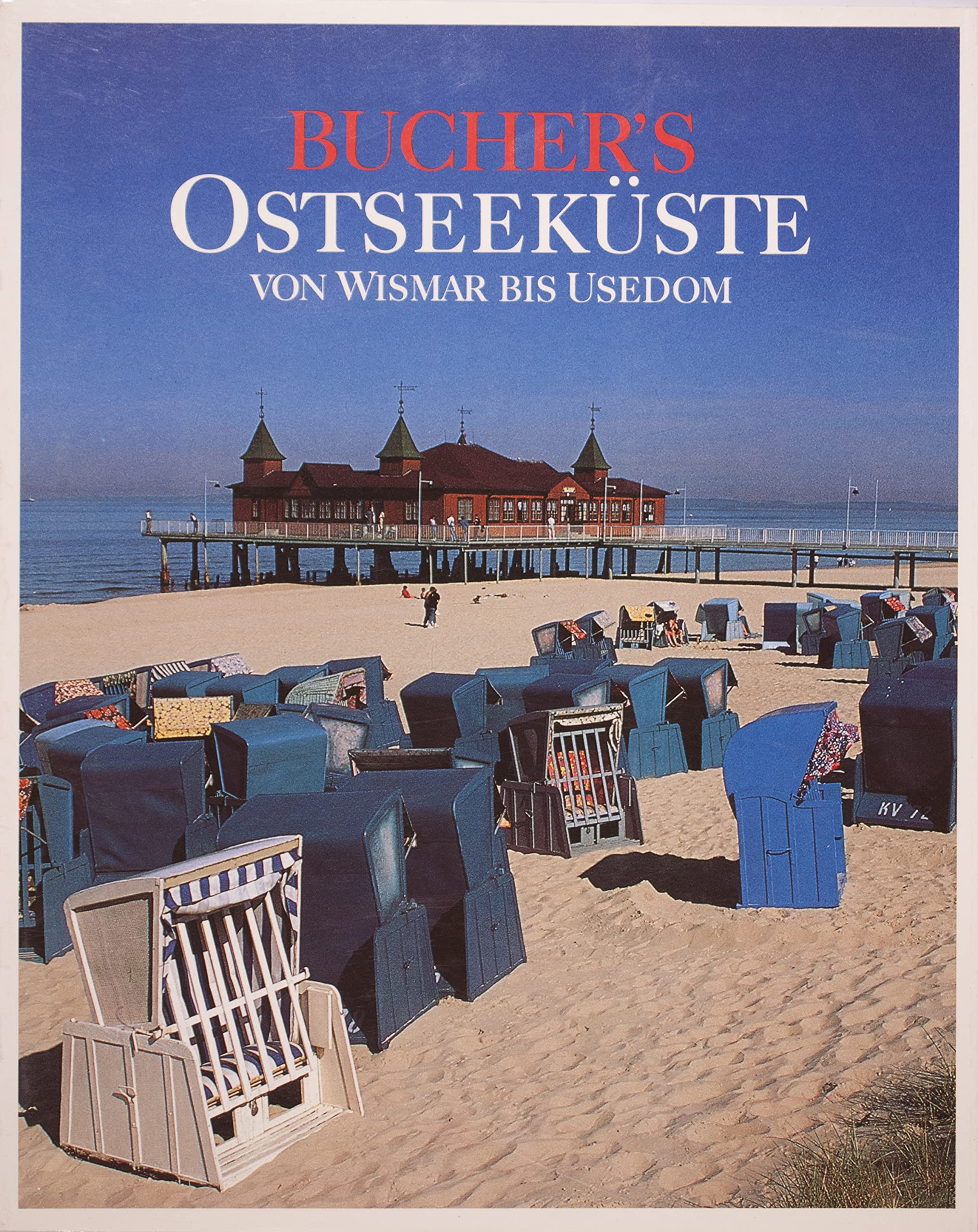Buchers Ostseeküste von Wismar bis Usedom (Bucher's Reisebegleiter) Books