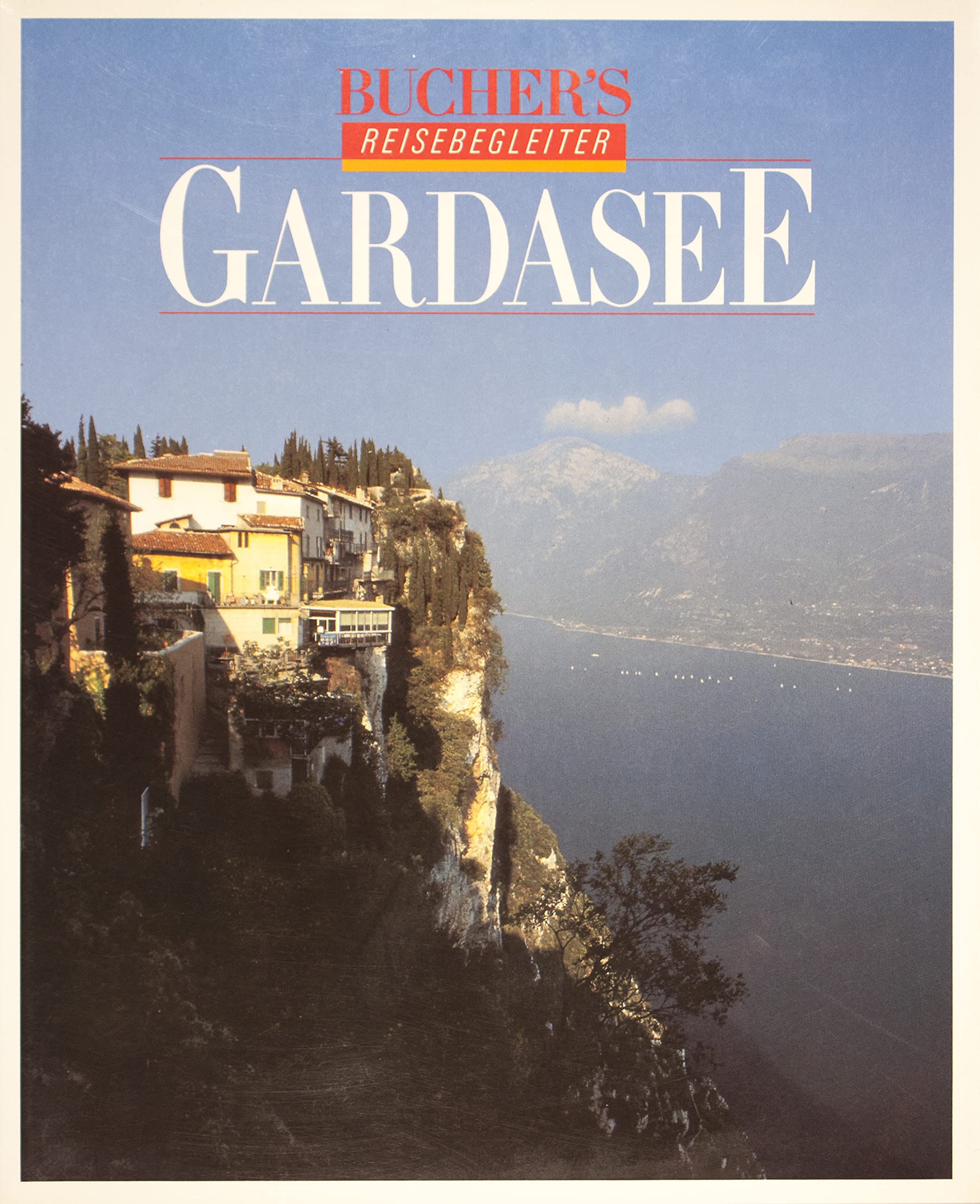 Gardasee (Bucher's Reisebegleiter) Books