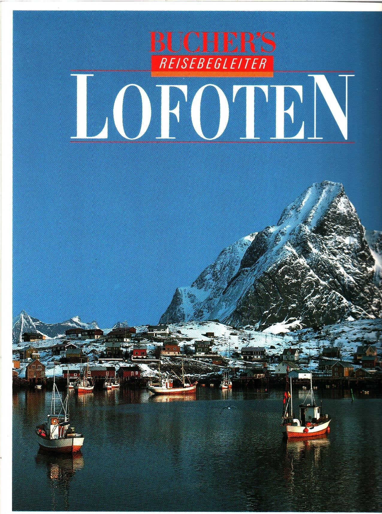 Lofoten (Bucher's Reisebegleiter) - Schröder, Ralf book