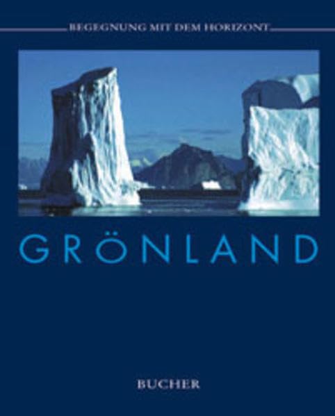 Grönland (Begegnung mit dem Horizont) Travel