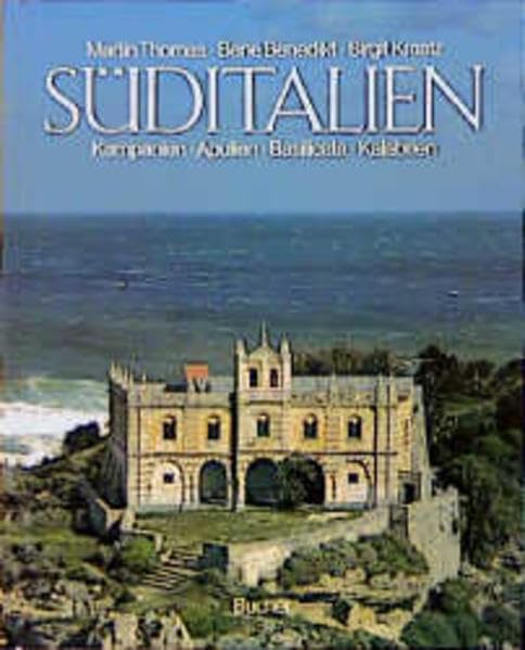 Süditalien. Sonderausgabe. Kampanien - Apulien - Basilicata - Kalabrien - Thomas, Martin book