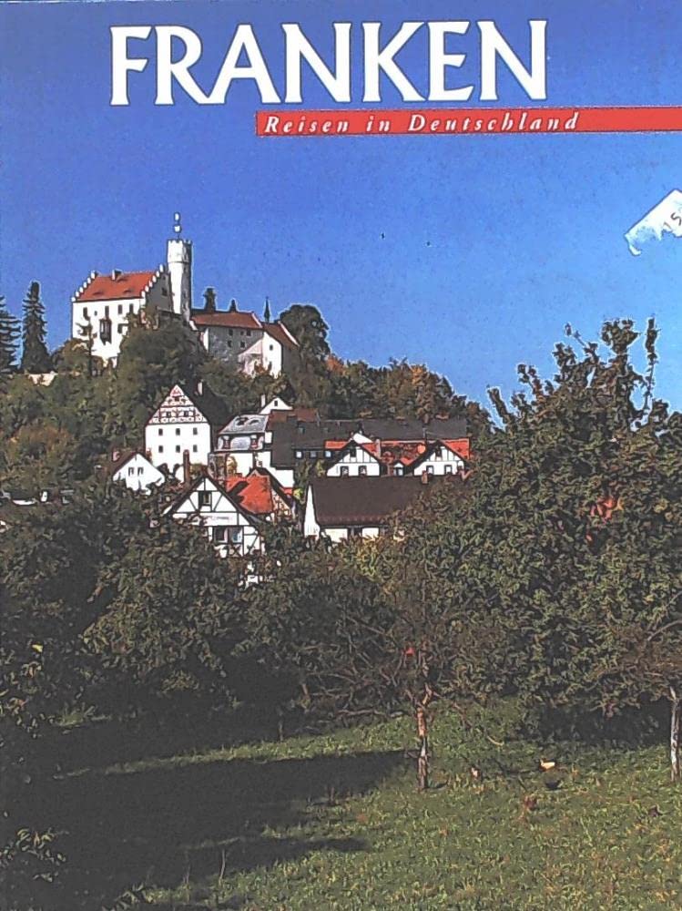 Franken (Reisen in Deutschland) Travel