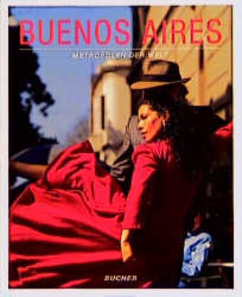 Buenos Aires. Metropolen der Welt book