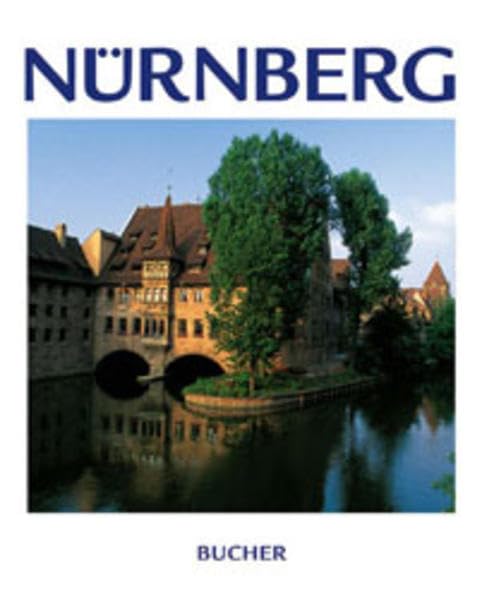 Nürnberg (Edition die deutschen Städte) Travel
