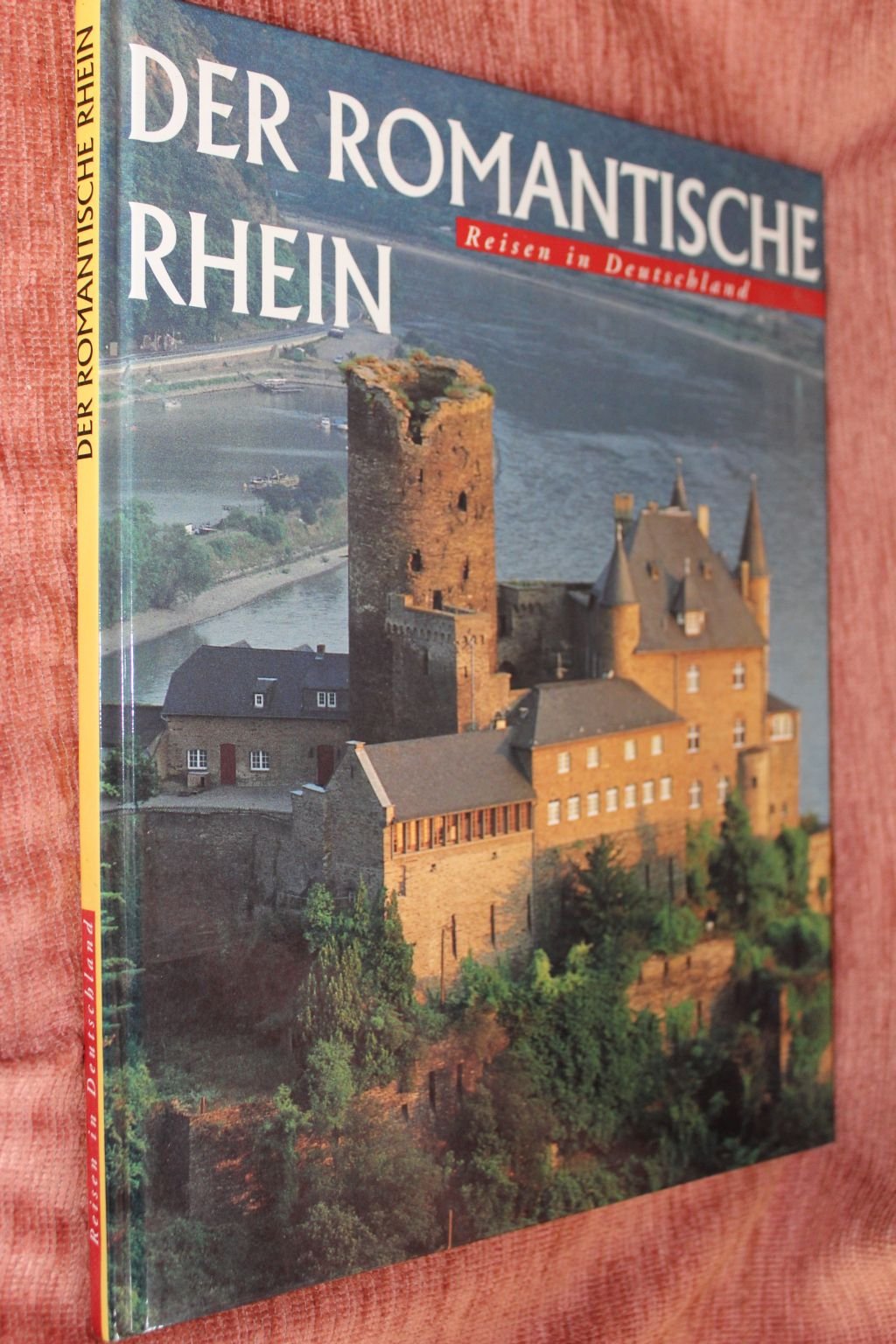Reisen in Deutschland. Der romantische Rhein Politics & History