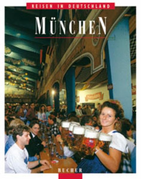 München (Reisen in Deutschland) Politics & History