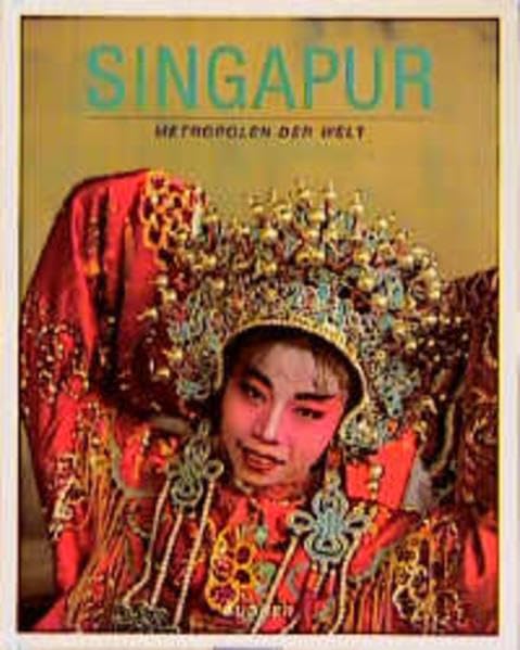 Singapur. Metropolen der Welt Social Sciences
