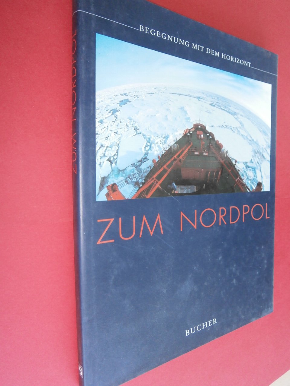 Zum Nordpol (Begegnung mit dem Horizont) Travel