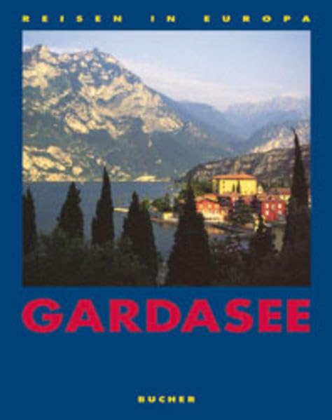 Gardasee (Reisen in Europa) Social Sciences
