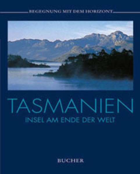 Tasmanien (Begegnung mit dem Horizont) Travel
