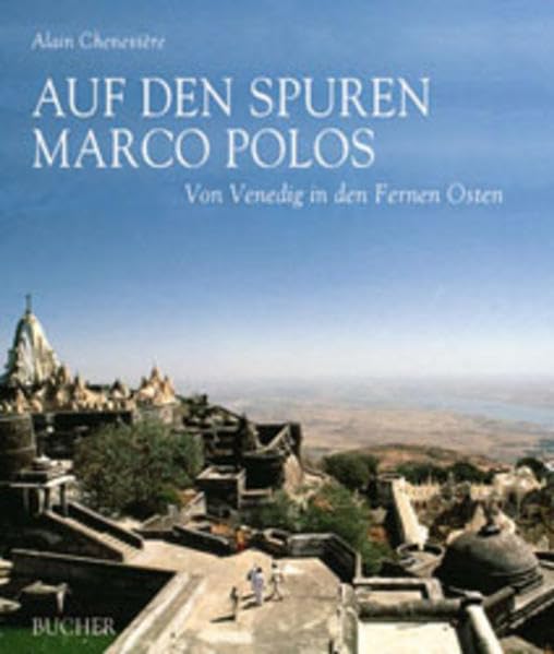 Auf den Spuren Marco Polos Travel