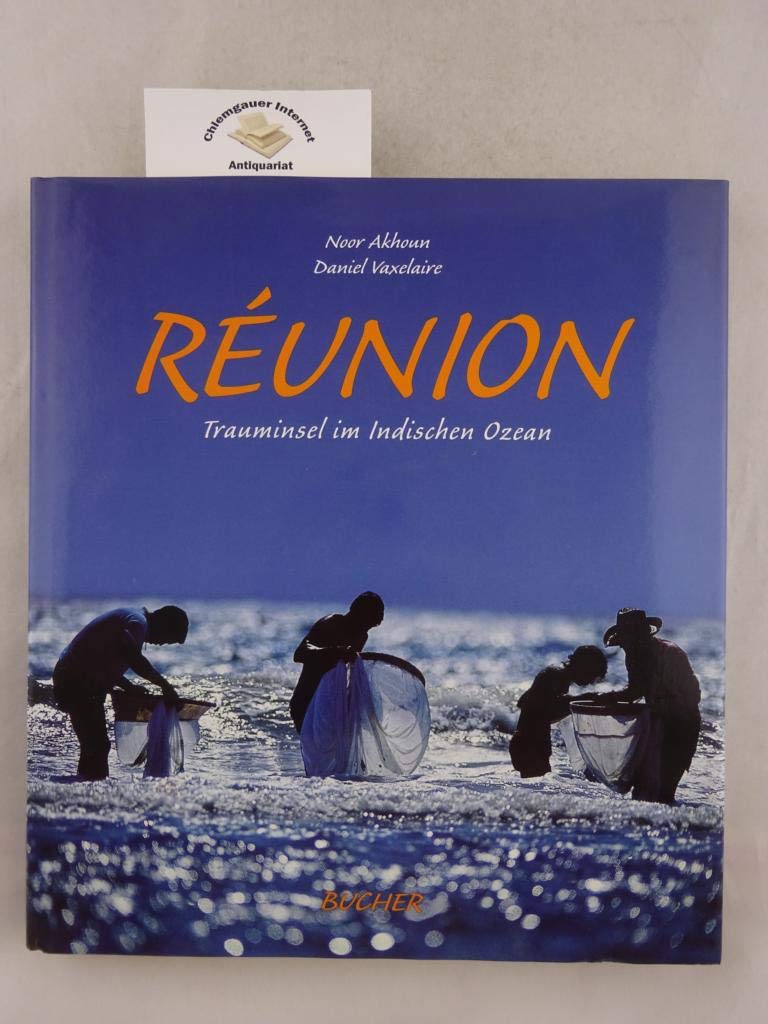 Réunion: Trauminsel im Indischen Ozean (Grosse Länderbände) Travel