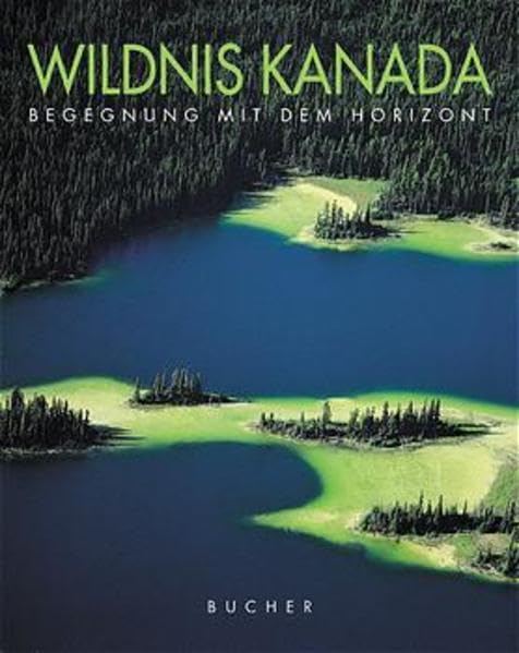 Wildnis Kanada (Begegnung mit dem Horizont) Leisure, Home & Garden
