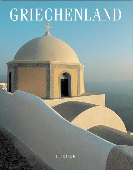 Griechenland: Traumziele der Welt Travel