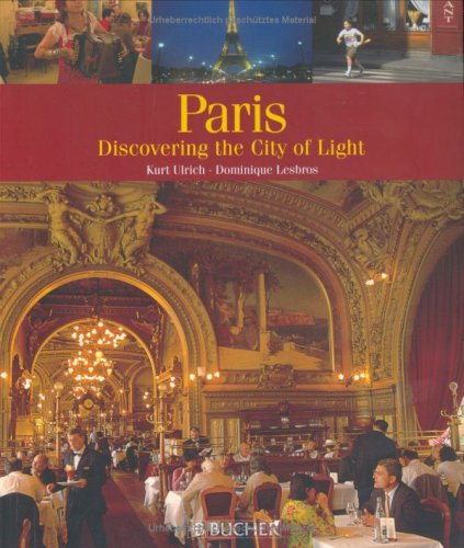 Paris Discovering the City of Light Film, Art & Culture
