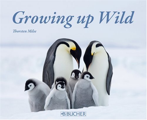 Growing up wild (Englische Ausgaben) Travel