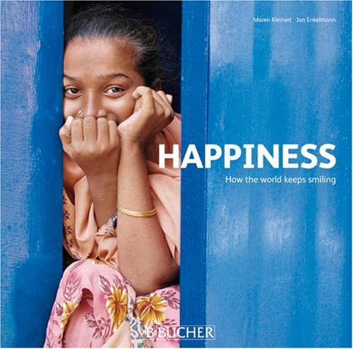 Happiness: How the world keeps smiling (Englische Ausgaben) Travel