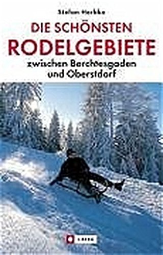 Die schönsten Rodelgebiete in den bayerischen Alpen (J. Berg) Leisure, Home & Garden