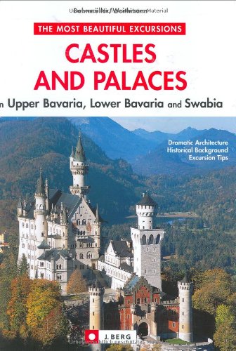 Castles and palaces in upper Bavaria and Swabia (J. Berg) Leisure, Home & Garden