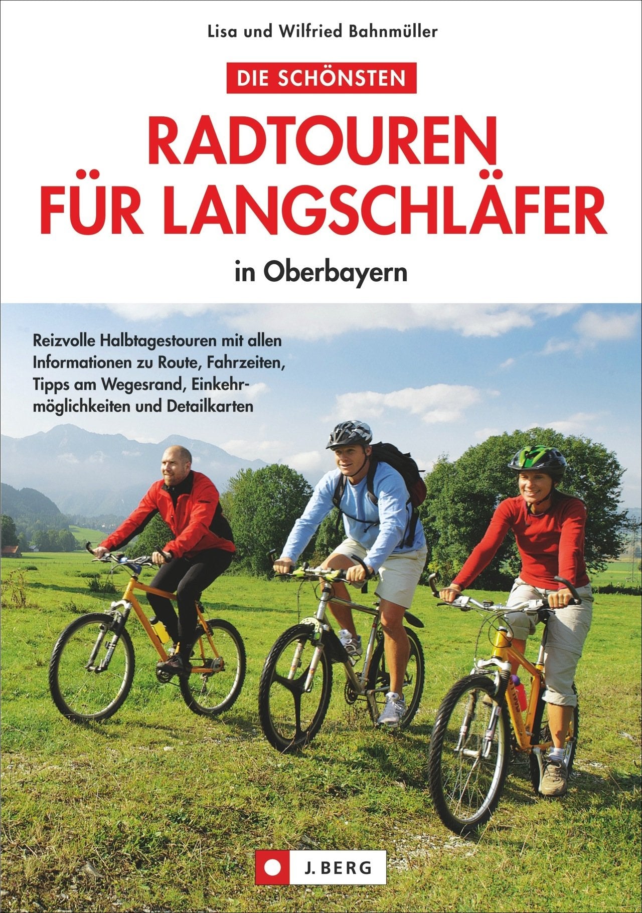 Die schönsten Radtouren für Langschläfer: in Oberbayern Leisure, Home & Garden