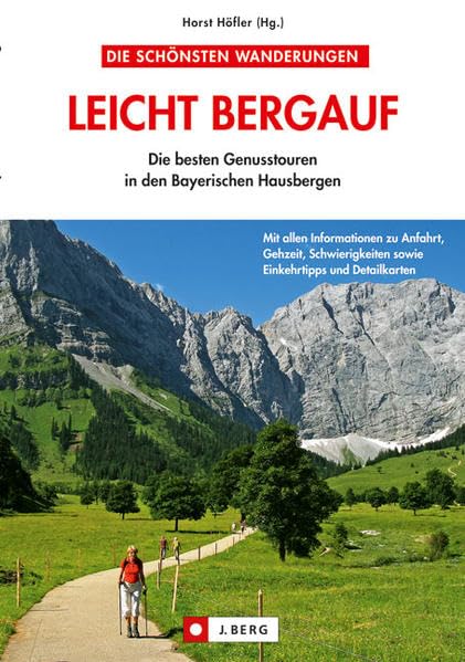 Leicht bergauf: Die besten Genusstouren in den Bayerischen Hausbergen Leisure, Home & Garden