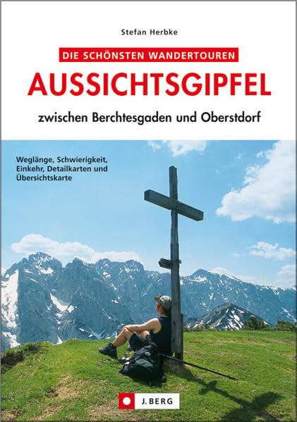 Aussichtsgipfel: zwischen Berchtesgaden und Oberstdorf (J. Berg) Leisure, Home & Garden