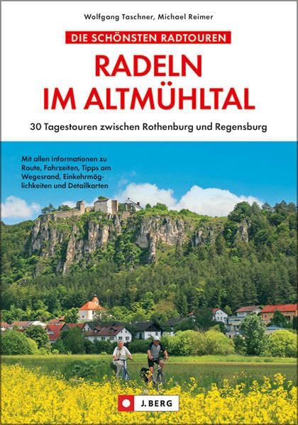 Radeln im Altmühltal: 25 Tagestouren zwischen Rothenburg und Regensburg Leisure, Home & Garden