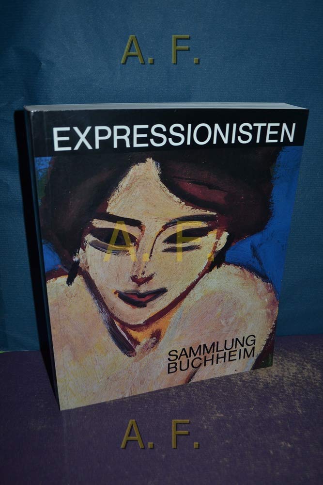Expressionisten. Sammlung Buchheim Books