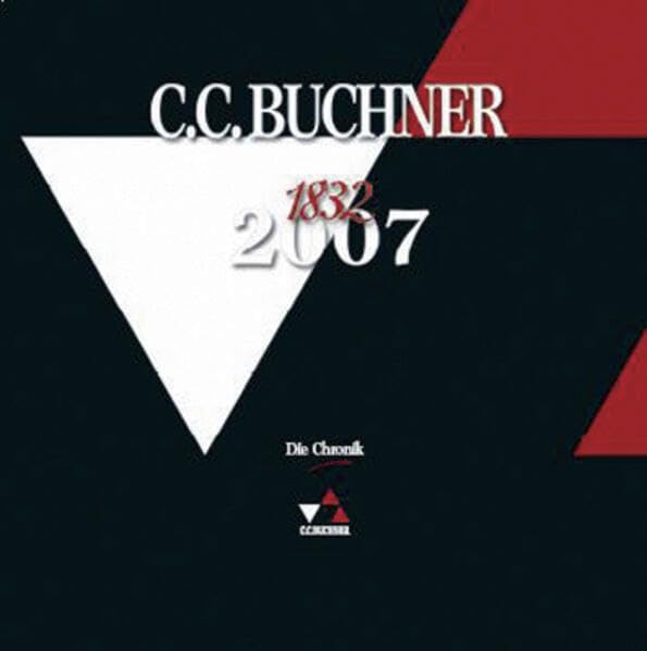 Begleitmaterial Geschichte / C.C. Buchner – Die Chronik: 175 Jahre Verlagsgeschichte Law