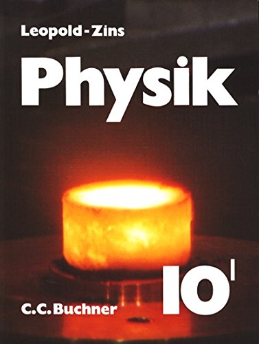 Physik: Kalorik - Elektrizität - Grundbegriffe der Atomphysik Business & Technology