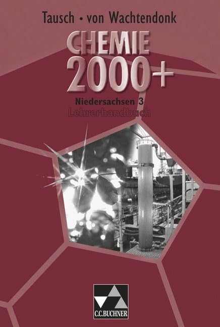 Chemie 2000+ Niedersachsen Sek II / Chemie 2000+ Niedersachsen LH 3 Study Guides