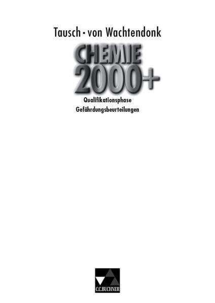 Chemie 2000+ NRW Sek II / Chemie 2000+ Quali-Phase Gefährdungsbeurteilungen: Loseblattausgabe zu Chemie 2000+ Qualifikationsphase Study Guides