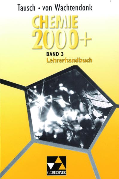Chemie 2000+ / Chemie 2000+ LH 3: Stoffe – Reaktionen – Kreisläufe (Chemie 2000+: Stoffe – Reaktionen – Kreisläufe) Study Guides