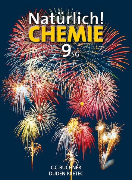 Natürlich! Chemie für die 9. Jahrgangsstufe an sprachlichen, musischen und wirtschaftswissenschaftlichen Gymnasien. Schülerband Study Guides