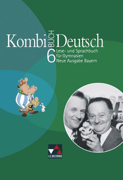 Kombi-Buch Deutsch 6. Neue Ausgabe Bayern. Schülerbuch Study Guides