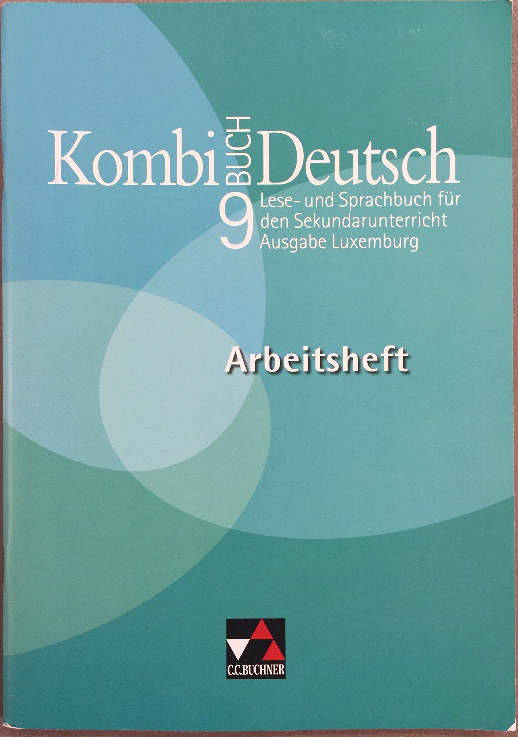 Kombi-Buch Deutsch 9 Ausgabe L Arbeitsheft Study Guides