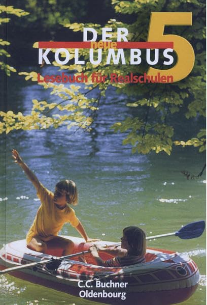 Der neue Kolumbus. Lesebuch für die sechstufige Realschule / Der neue Kolumbus 5 Study Guides