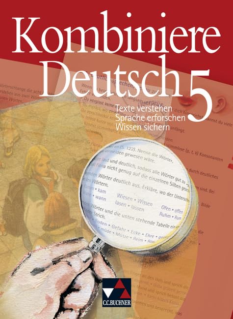 Kombiniere Deutsch - Texte verstehen - Sprache erforschen - Wissen sichern / Kombiniere Deutsch 5 Study Guides
