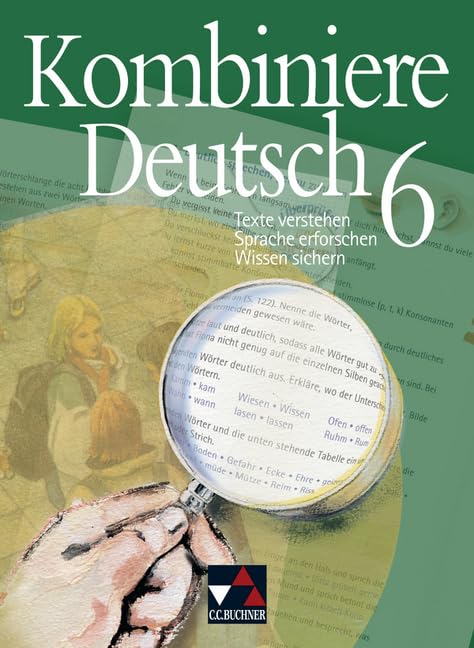 Kombiniere Deutsch - Texte verstehen - Sprache erforschen - Wissen sichern / Kombiniere Deutsch 6: RSR 06 Study Guides