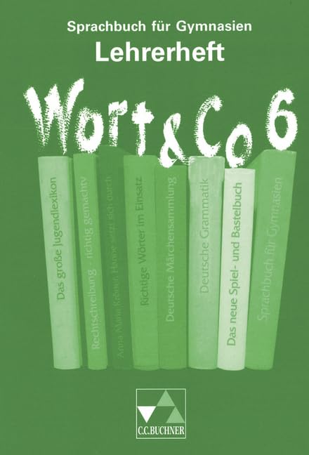 Wort & Co. / Sprachbuch für Gymnasien: Wort & Co. / Wort & Co. LH 6: Sprachbuch für Gymnasien / Loseblattsammlung Education & Training