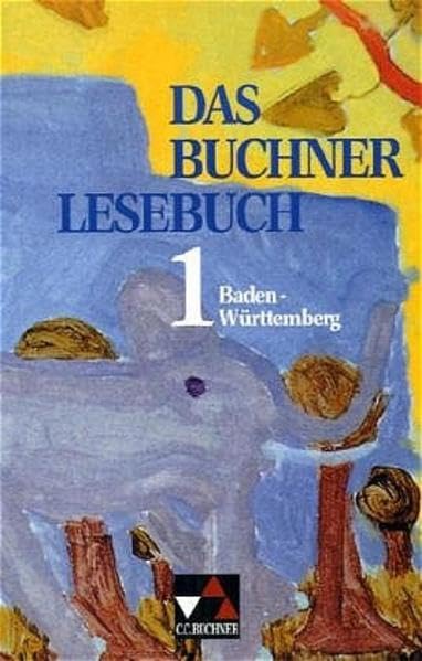 Das Buchner Lesebuch - Ausgabe Baden-Württemberg / Das Buchner Lesebuch 1 Study Guides