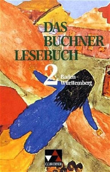 Das Buchner Lesebuch - Ausgabe Baden-Württemberg / Das Buchner Lesebuch 2 Study Guides