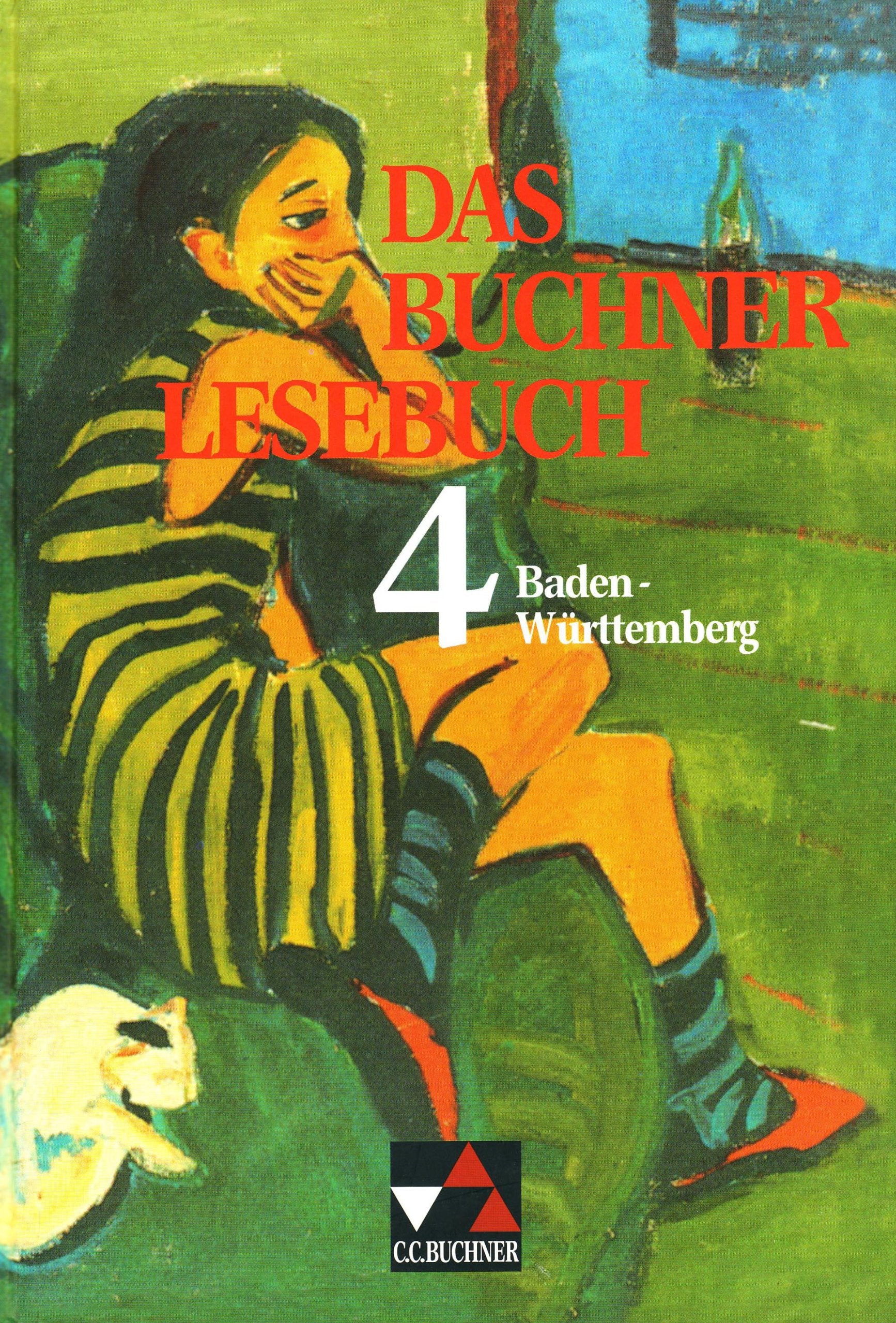 Das Buchner Lesebuch - Ausgabe Baden-Württemberg: Das Buchner Lesebuch 4 Study Guides