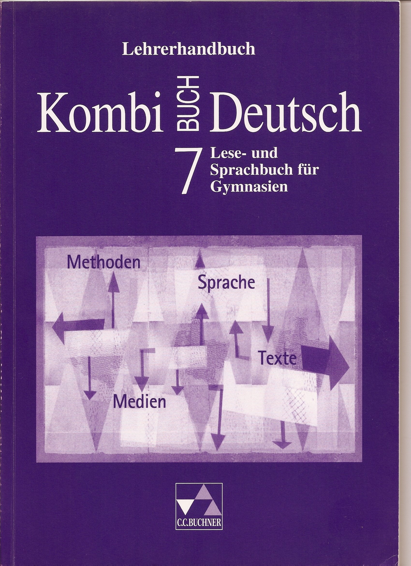 Kombi-Buch Deutsch - Lese- und Sprachbuch für Gymnasien / Kombi-Buch Deutsch LH 7 Education & Training
