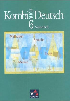 Kombi-Buch Deutsch - Lese- und Sprachbuch für Gymnasien: Arbeitsheft 6 Study Guides