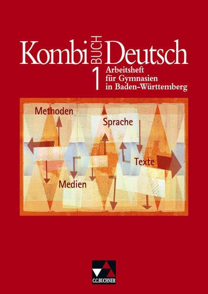 Kombi-Buch Deutsch - Lese- und Sprachbuch für Gymnasien in Baden-Württemberg / Kombi-Buch Deutsch BW AH 1 Study Guides