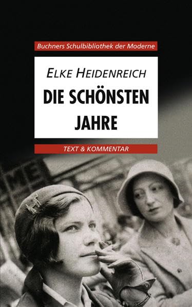 Die schönsten Jahre. Text und Kommentar Study Guides