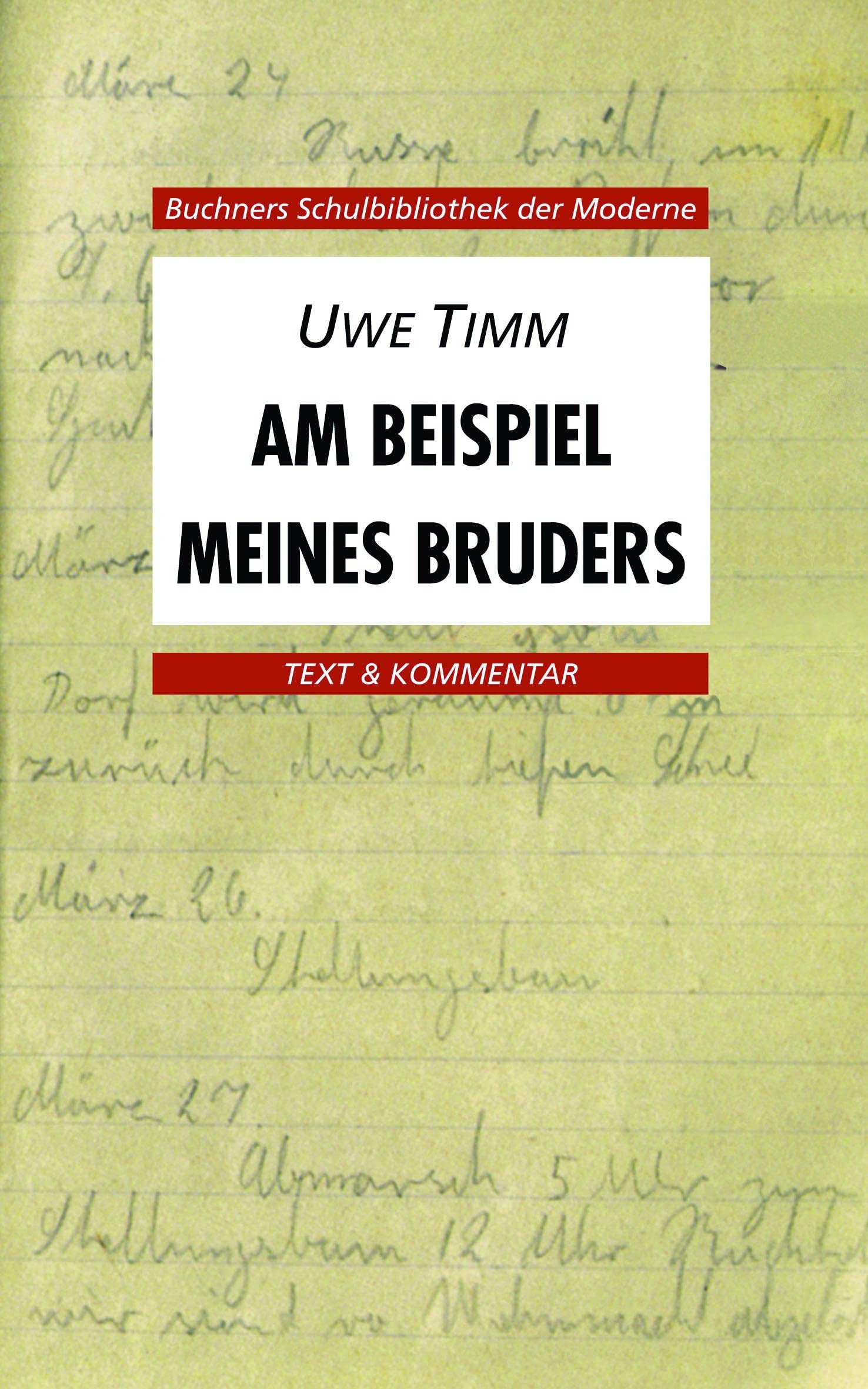 Am Beispiel meines Bruders. Text und Kommentar Study Guides