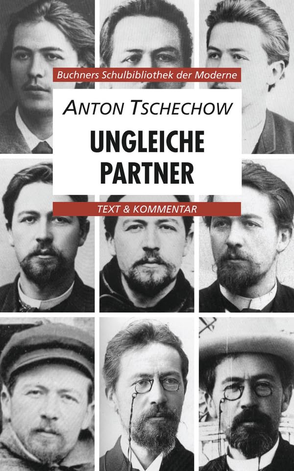 Buchners Schulbibliothek der Moderne / Tschechow, Ungleiche Partner: Text & Kommentar (Buchners Schulbibliothek der Moderne: Text & Kommentar) Study Guides