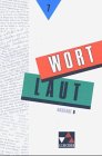 Wortlaut 7. Ausgabe B. Sprachbuch für Gymnasien. 7. Jahrgangsstufe (Wortlaut 7) Learning & Reference
